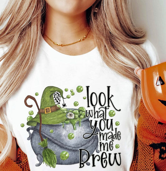 Look What You Made Me Brew Tee