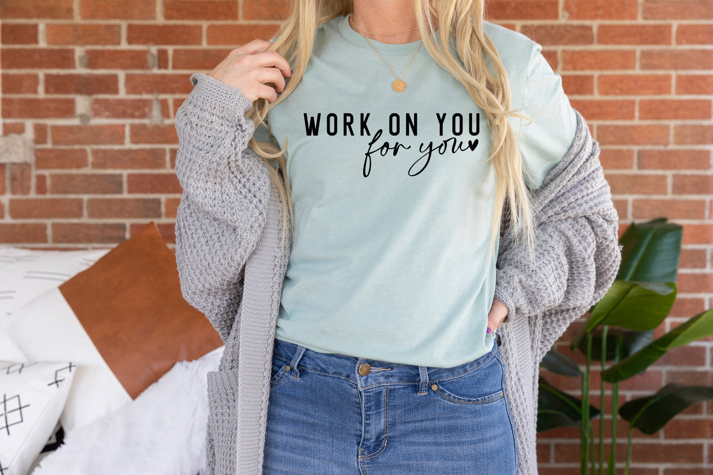 Work On You For You Tee