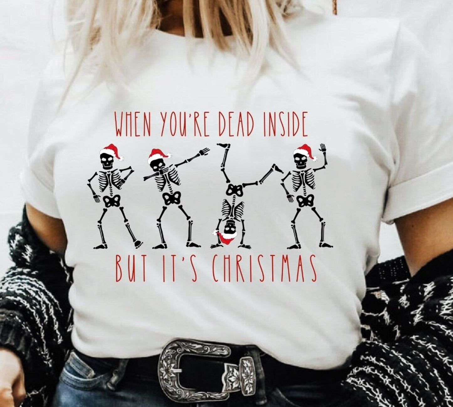 When You're Dead inside But Its Christmas Tee