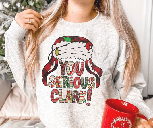 You Serious Clark Holiday Crew Sweatshirt