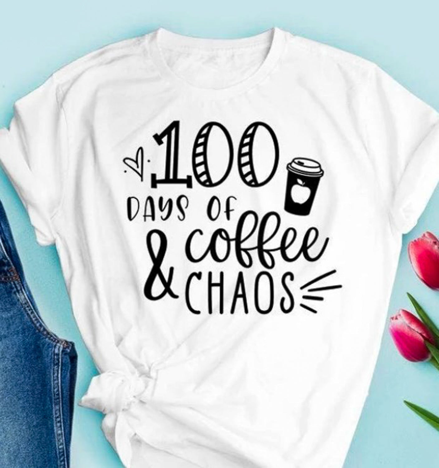 100 Days Of Coffee & Chaos Tee