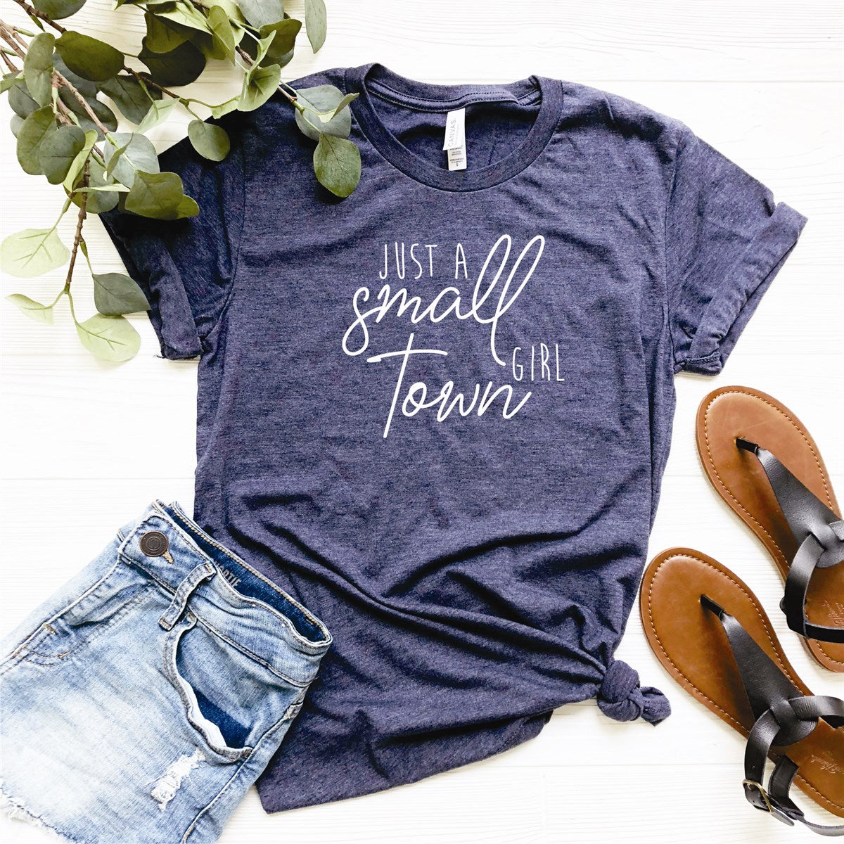 Just A Small Town Girl Tee