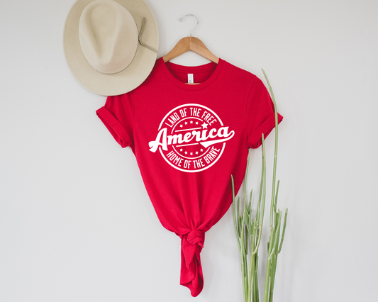 America: Land Of The Free Home Of The Brave T-Shirt or Crew Sweatshirt