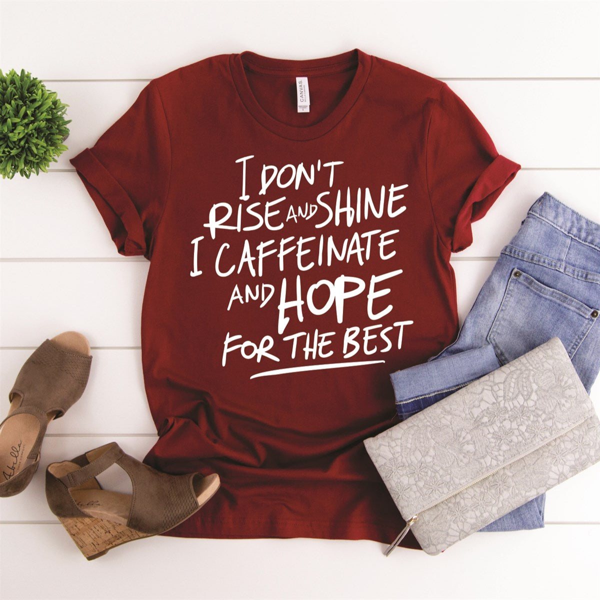Caffeinate and Hope for the Best Women's T-Shirt