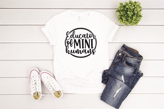 Educator of Mini Humans Tee