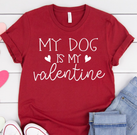 Dog Love - My Dog is My Valentine Tee