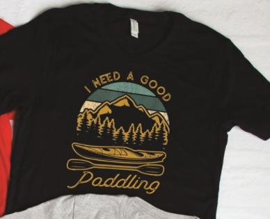 I Need a Good Paddling Tee