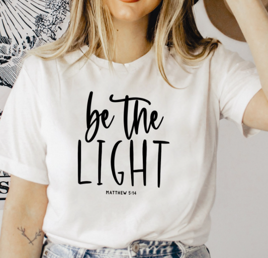 Be The Light Tee