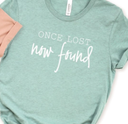Once Lost Now Found Tee
