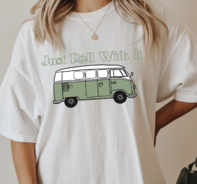 Just Roll With It Tee