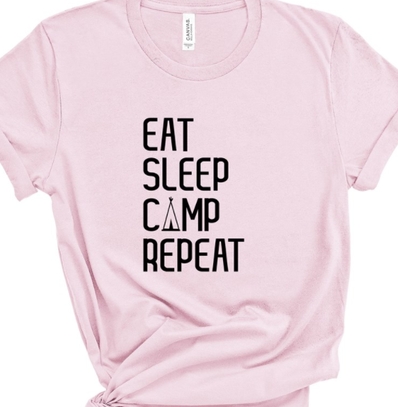 Eat. Sleep. Camp. Repeat Tee
