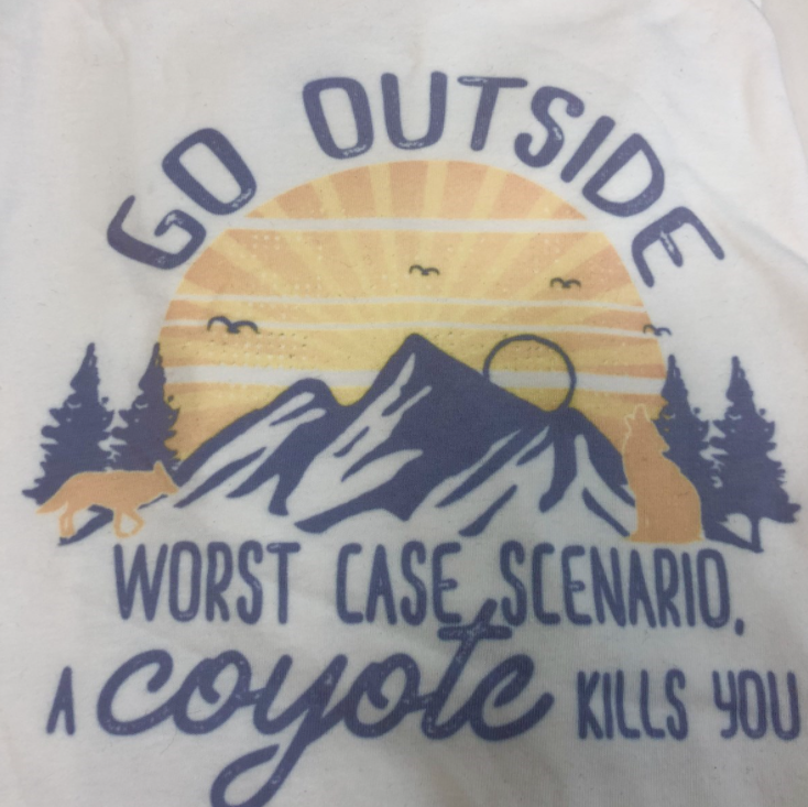 Funny Go Outside - Coyote