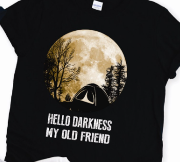 Hello Darkness My Old Friend Tee