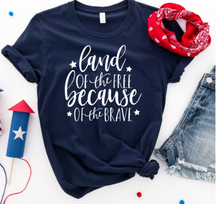 Cute Land of The Free Because of The Brave Tee