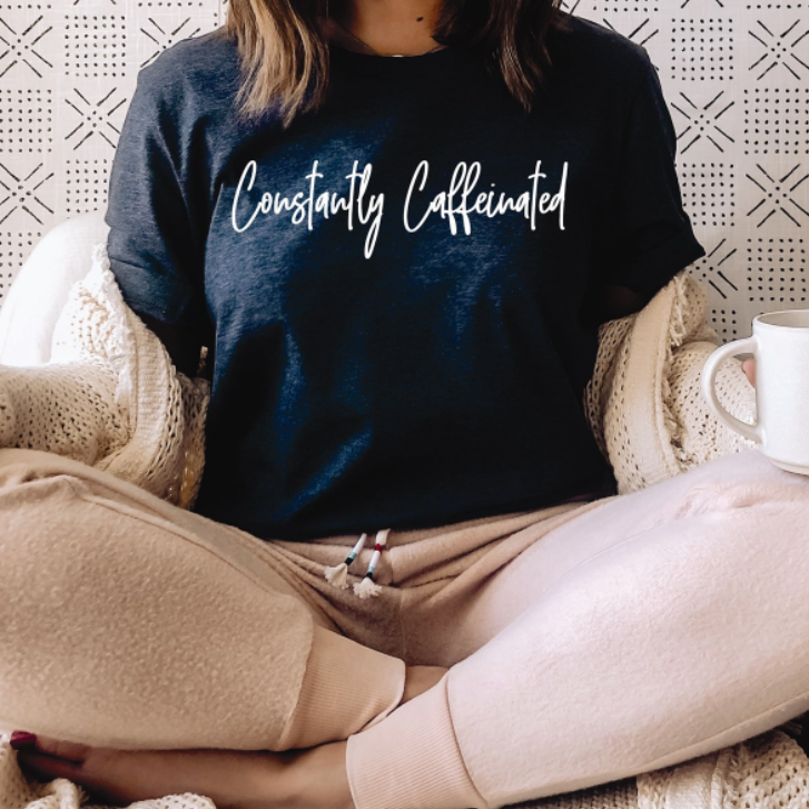 Constantly Caffeinated Tee