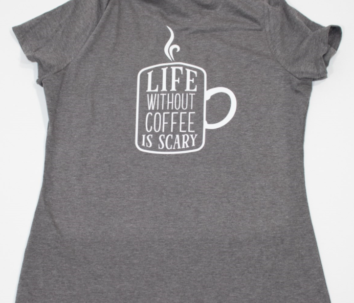 Life Without Coffee Is Scary Tee