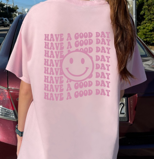 Have a Good Day Oversized Tee