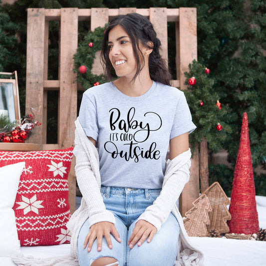 Baby It's Cold Outside Tee