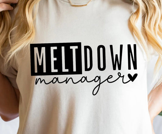 Meltdown Manager T-Shirt or Crew Sweatshirt