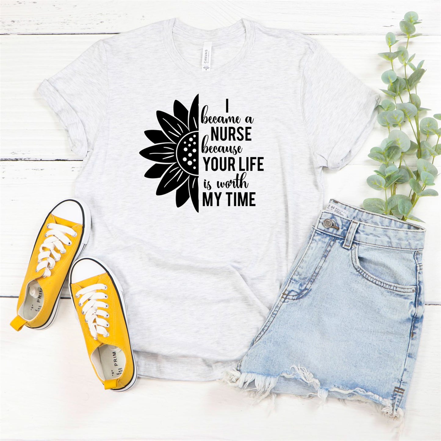 I Became A Nurse Because Your Life Is Worth My Time Tee