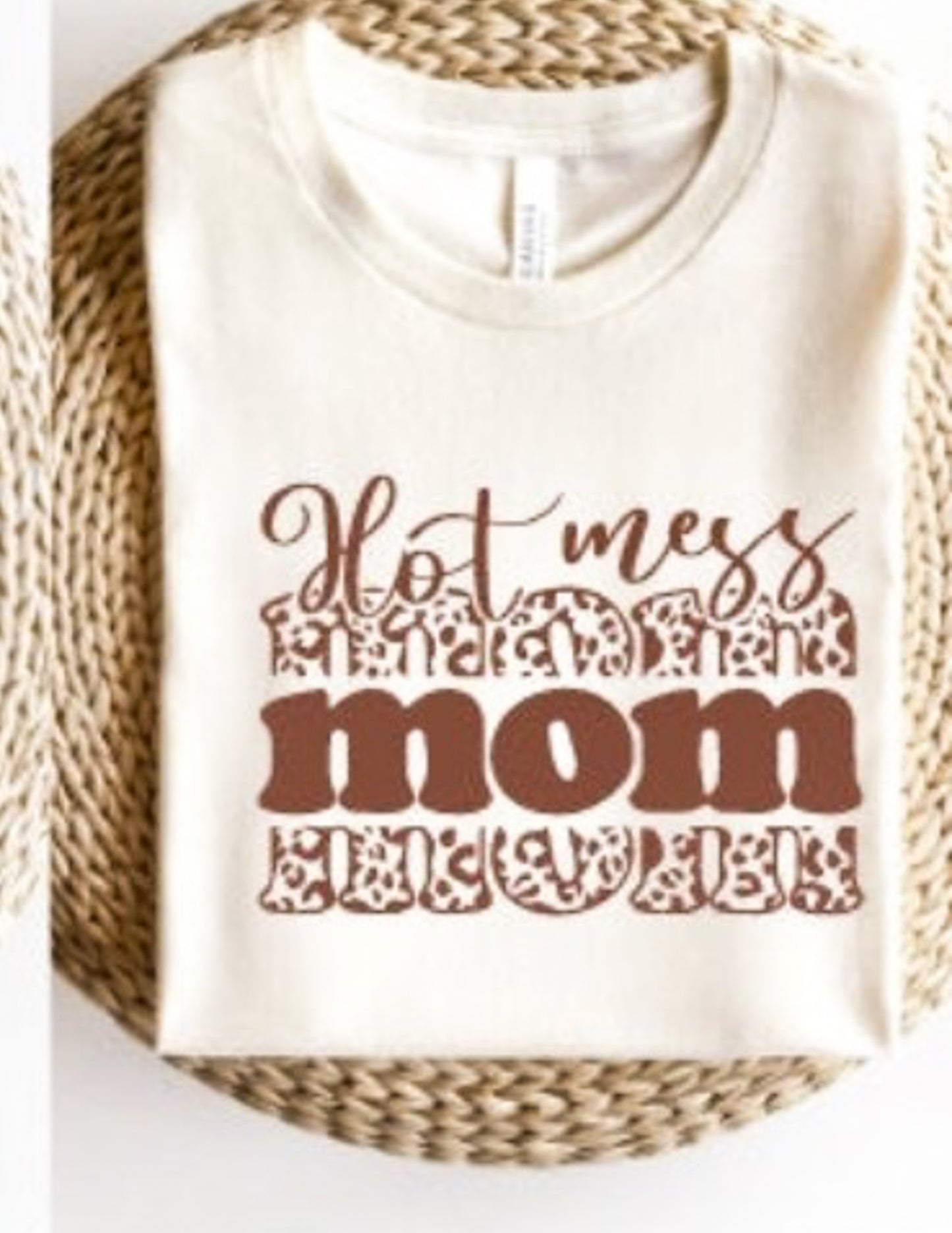 Hot Mess Mom (Stacked) T-Shirt or Crew Sweatshirt