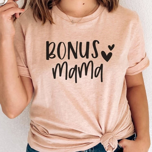 Bonus Mama T-Shirt or Crew Sweatshirt