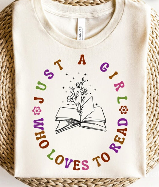 Just A Girl Who Loves To Read Tee