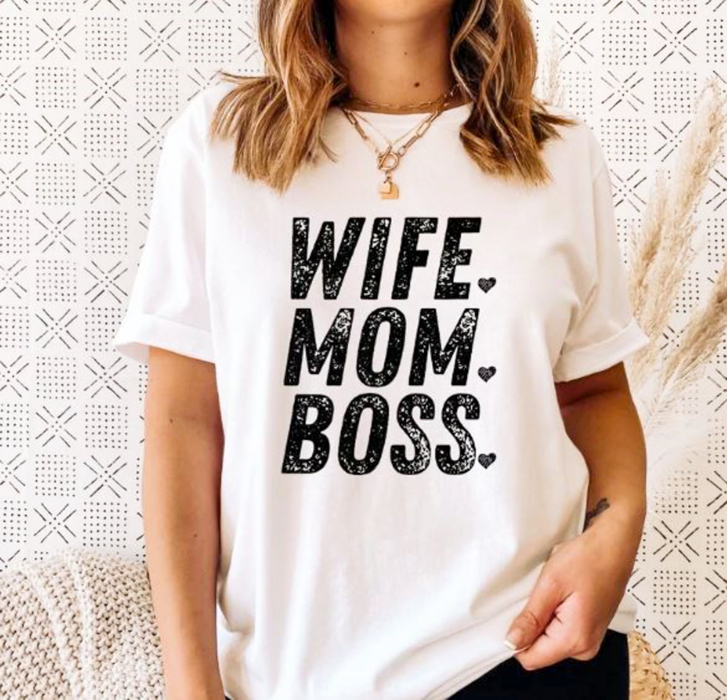 Wife Mom Boss T-Shirt or Crew Sweatshirt