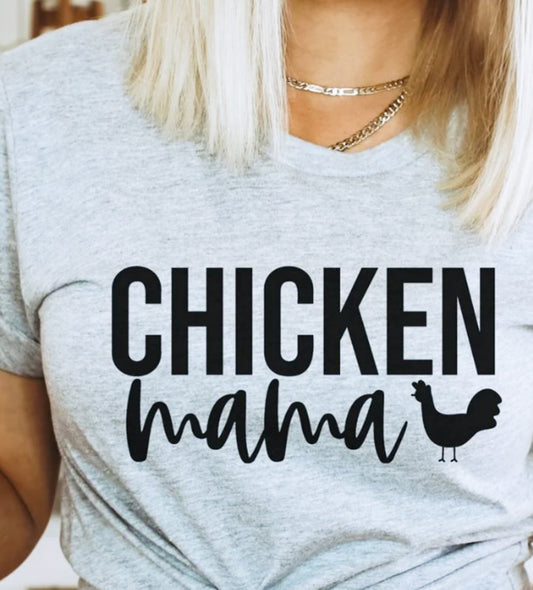 Chicken Mama T-Shirt or Crew Sweatshirt