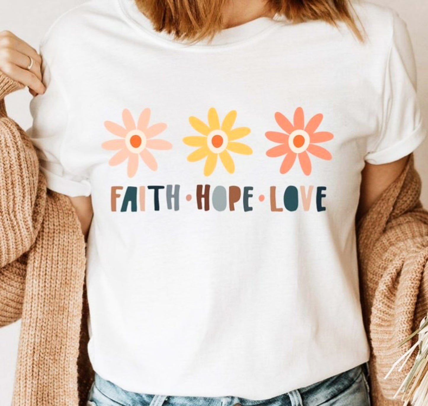 Faith Hope Love With Flowers Tee