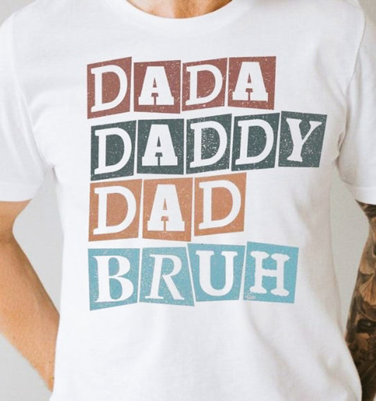 Dada Daddy Dad Bruh Retro T-Shirt or Crew Sweatshirt
