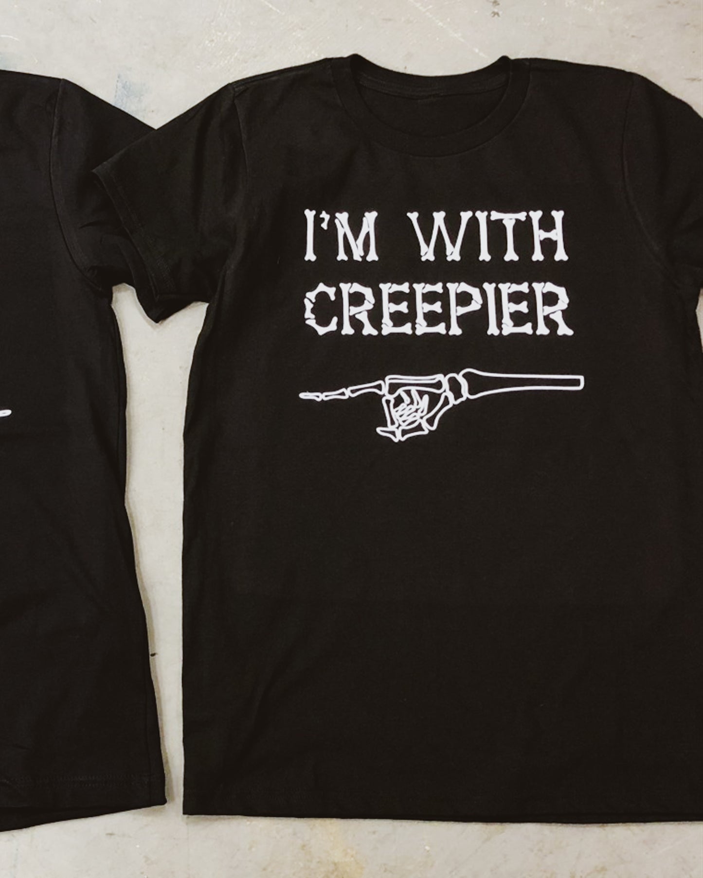 I'm With Creepier Tee