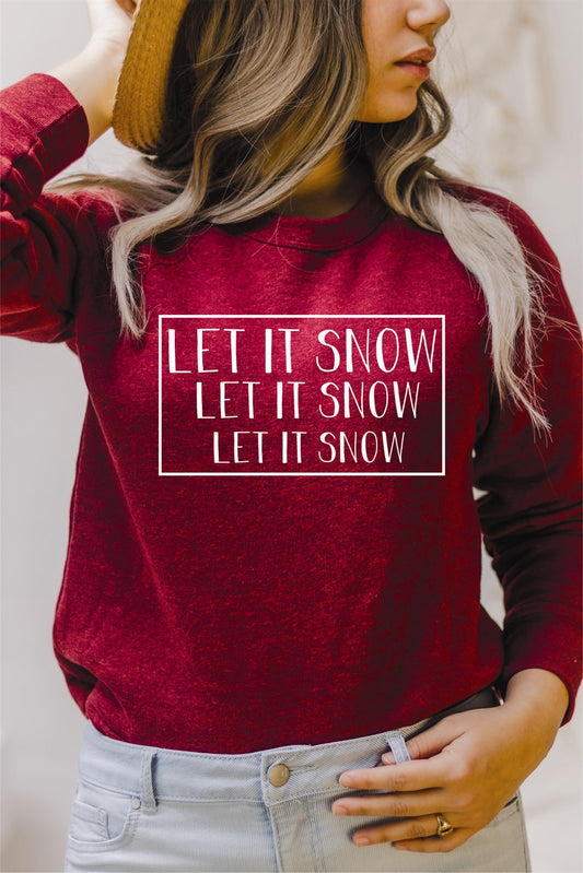 Let It Snow Let It Snow Let It Snow In Rectangle Crew Sweatshirt