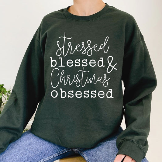 Stressed Blessed Christmas Obsessed Crew Sweatshirt
