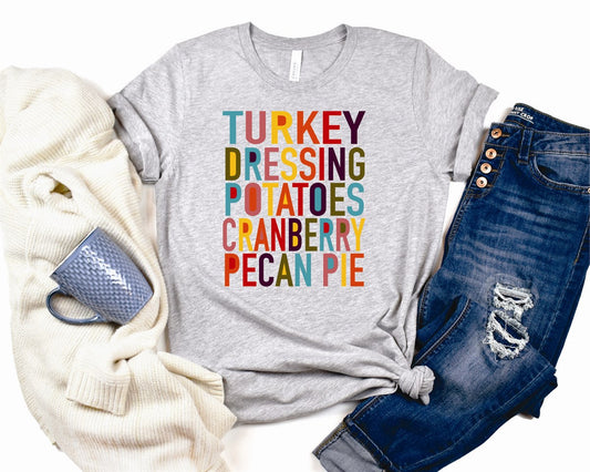 Turkey Dressing Potatoes Cranberry Pecan Pie Tee
