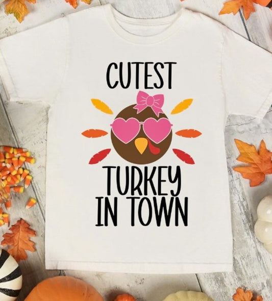 Cutest Turkey In Town Tee