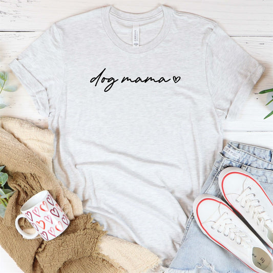 Dog Mama T-Shirt or Crew Sweatshirt