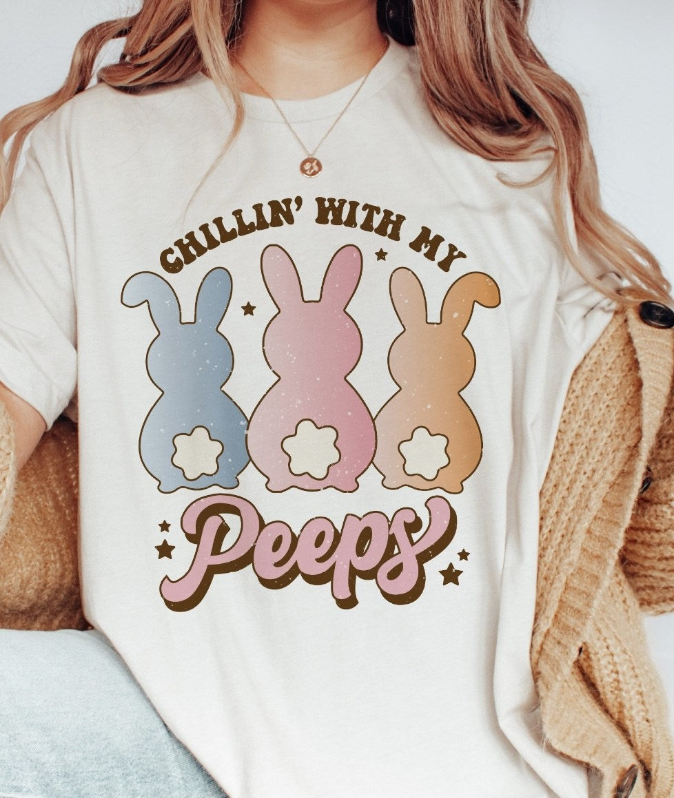 Chillin' With My Peeps Tee