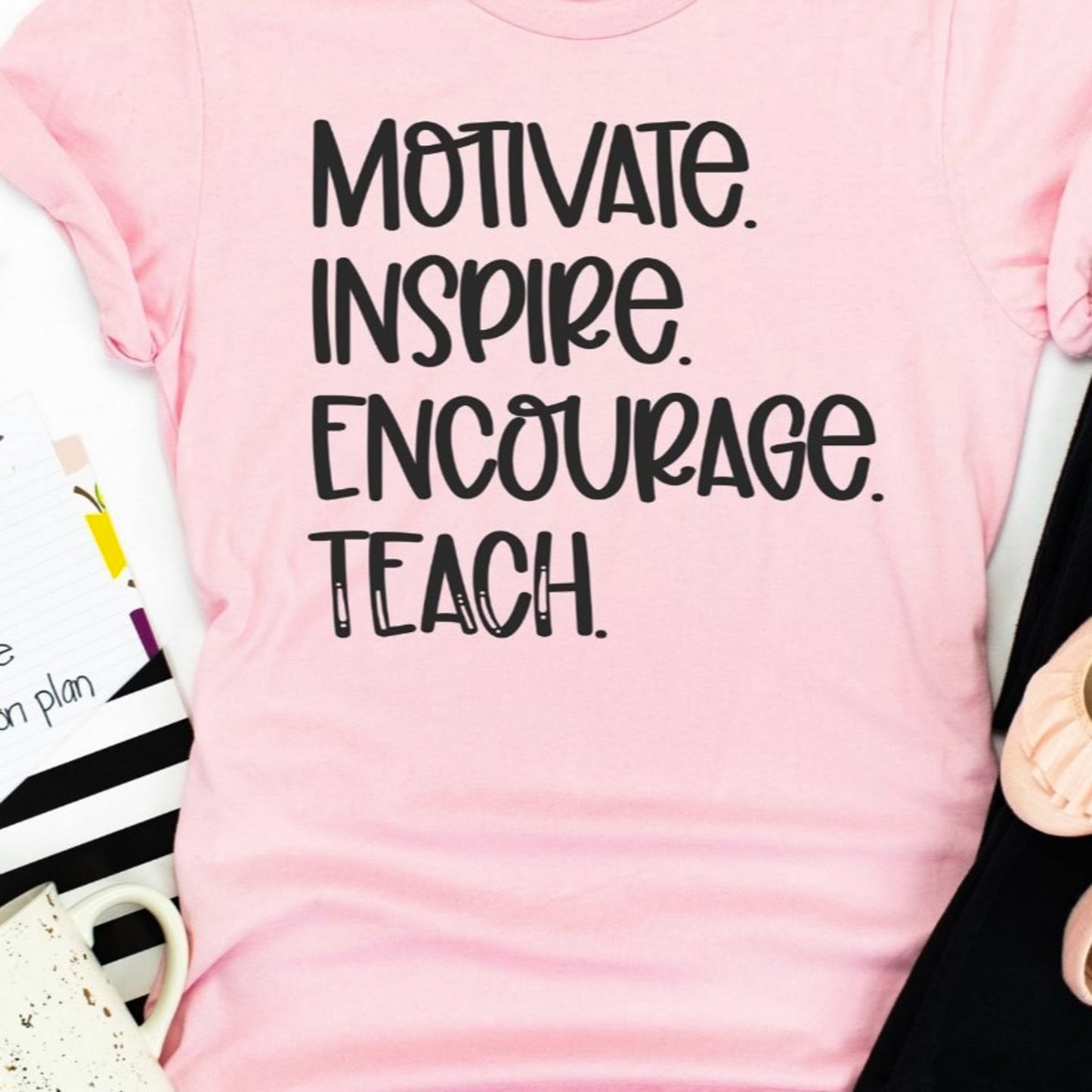 Motivate Inspire Encourage Teach Tee