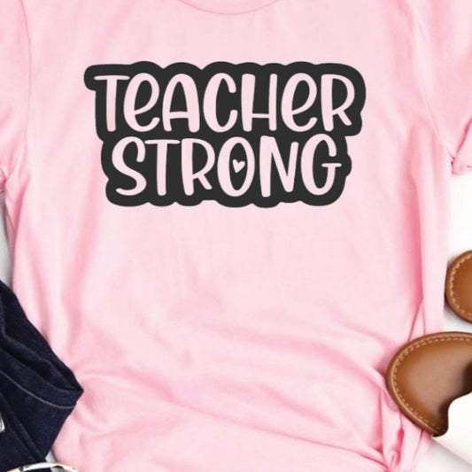 Teacher Strong Tee