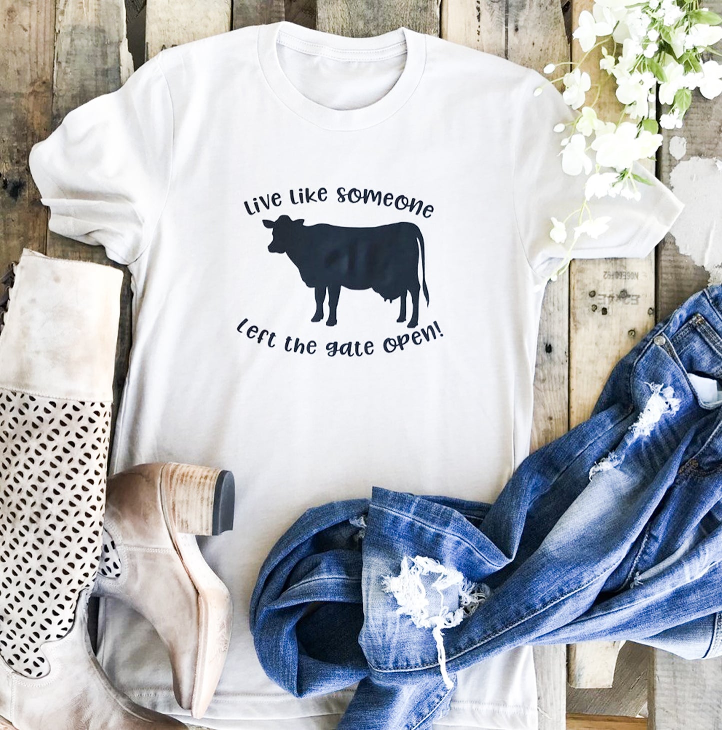 Live Like Someone Left The Gate Open Tee