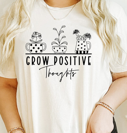 Grow Positive Thoughts With 3 Plants T-Shirt or Crew Sweatshirt