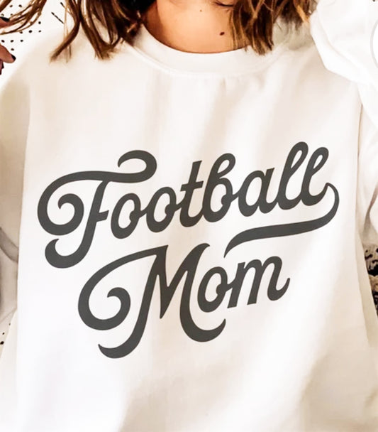 Football Mom T-Shirt or Crew Sweatshirt