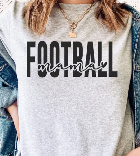 Football Mama T-Shirt or Crew Sweatshirt