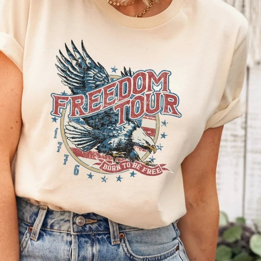 *Freedom Tour 1776 Born To Be Free T-Shirt or Crew Sweatshirt