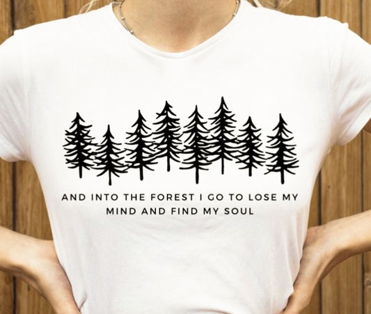 Into The Forest I Go Tee