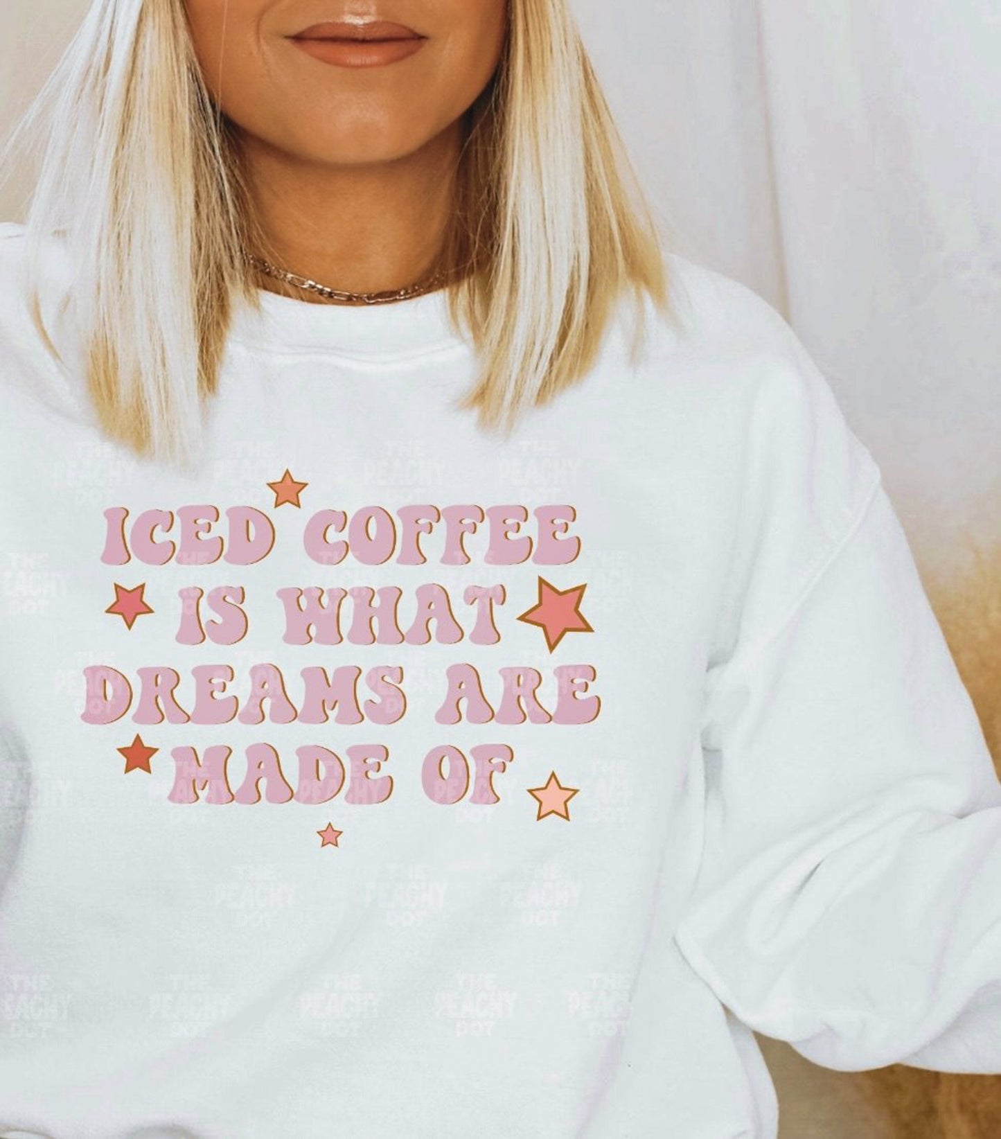 Iced Coffee Is What Dreams Are Made Of Crew Sweatshirt