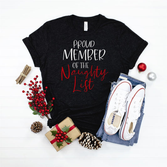 Proud Member Of The Naughty List Tee