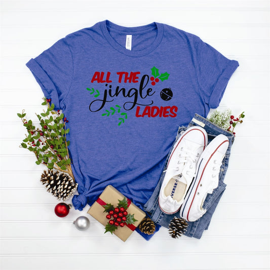 All The Jingle Ladies Tee