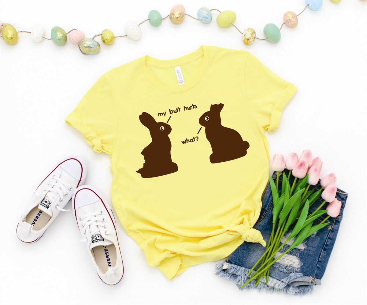 My Butt Hurts...What? Chocolate Bunny Tee – Elle & Emmy